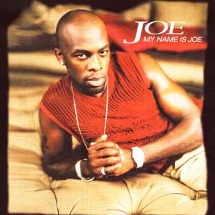 Joe - My Name Is Joe